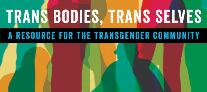NPR: Trans Bodies, Trans Selves': A Modern Manual By And For Trans People NPR: Trans Bodies, Trans Selves': A Modern Manual By And For Trans People